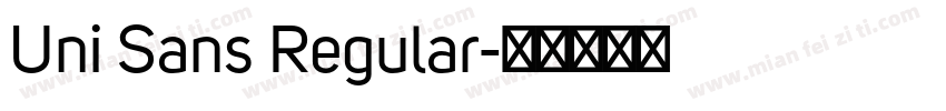 Uni Sans Regular字体转换